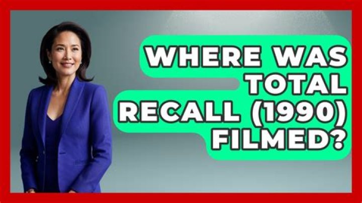 Where was Total Recall 1990 filmed?